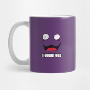 Purple Grim Monster I FOUGHT GOD Mug